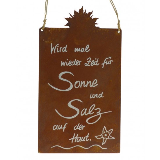 Rostschild Sonne mit Beschriftung "Wird mal wieder Zeit für Sonne..."