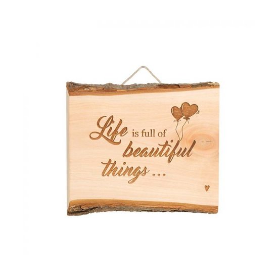 Spruchschild Brett Erle "Life is full of beautiful things ...."