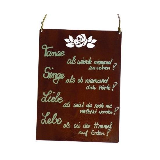 rostige Spruchtafeln Tanze als würde niemand zuschauen - Höhe 35 cm - Blechschild 
Höhe 35 cm
Breite 26 cm
Spruch:Tanze als w