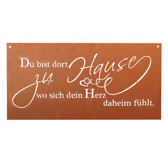 Spruchtafel - Du bist dort zu Hause wo sich dein Herz daheim fühlt