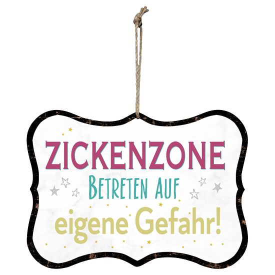 Start Schild Zickenzone 25x18 cm 25x18 cm