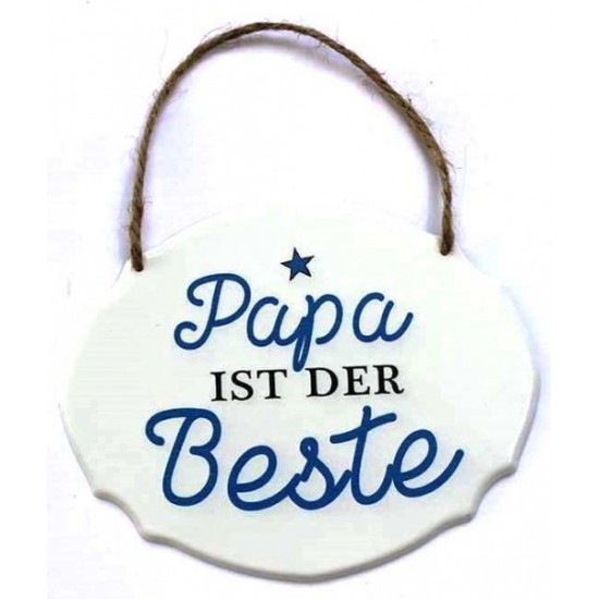 Start UV-Schild Papa ist 18x14,5 cm 