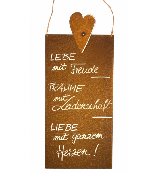 Rostschilder Lebe mit Freude, Träume mit Leidenschaft, Liebe mit ganzem Herzen! - Rostschild - 50x25 cm 